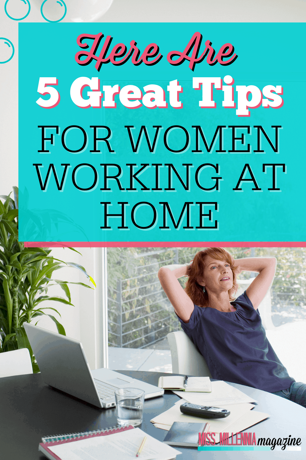 Here Are 5 Great Tips For Women Working At Home