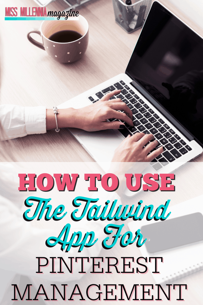 pin1 How To Use The Tailwind App For Pinterest Management