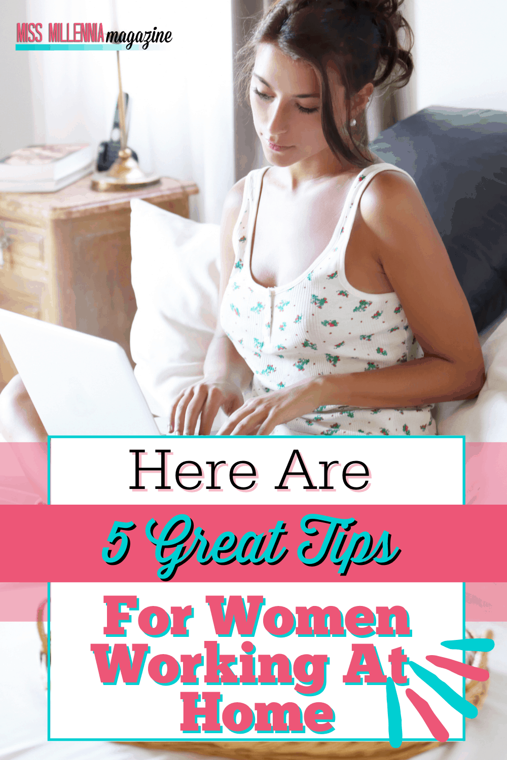 Here Are 5 Great Tips For Women Working At Home