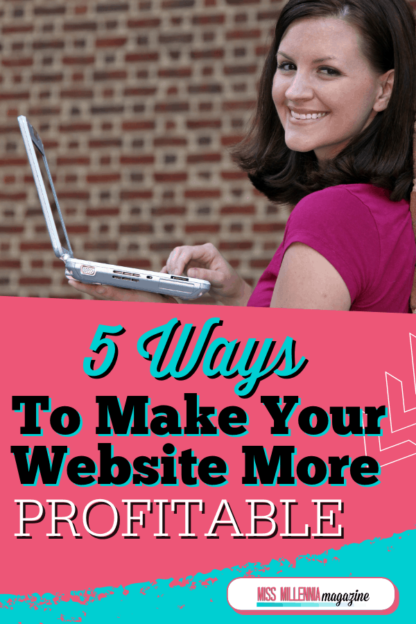 5 Ways To Make Your Website More Profitable