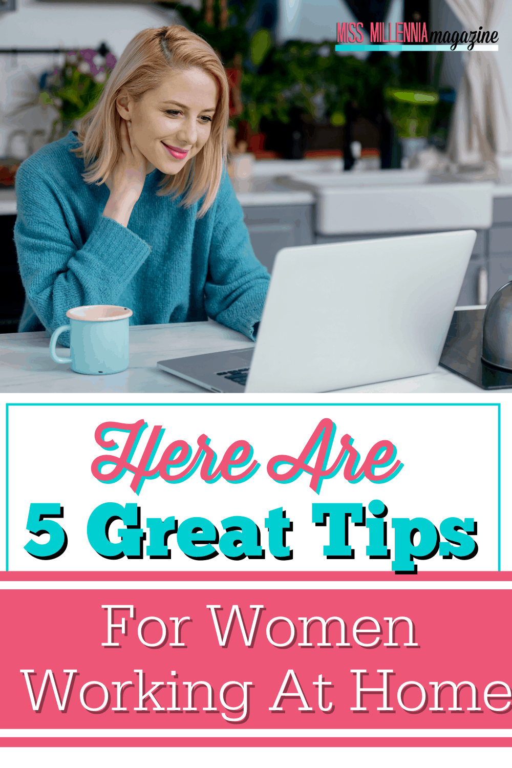 Here Are 5 Great Tips For Women Working At Home
