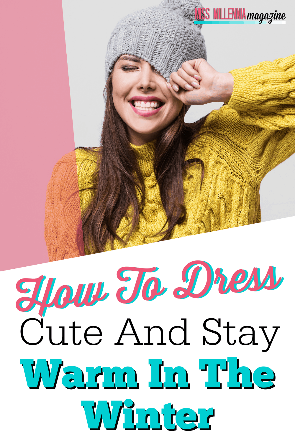 How To Dress And Stay Warm With Cute Winter Outfits (2021)