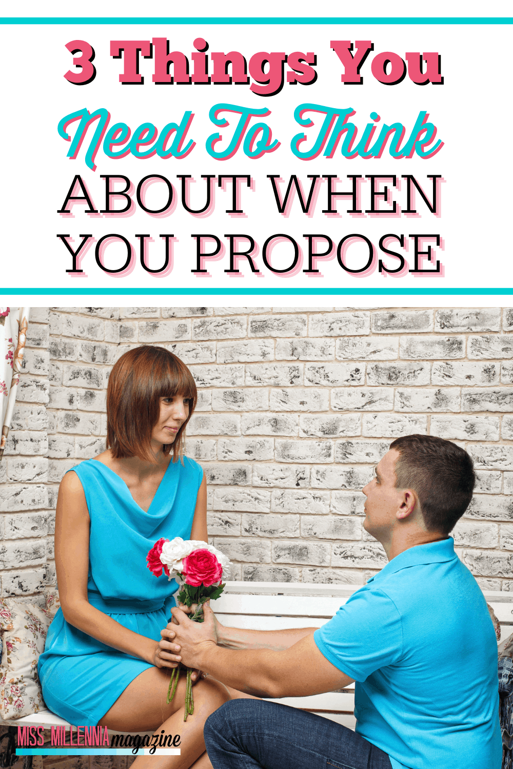 3 Things You Need To Think About When You Propose