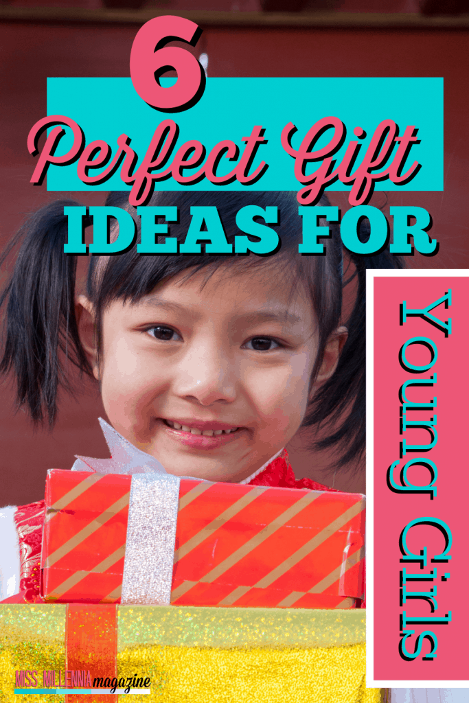 6 Perfect Gift Ideas For Young Girls