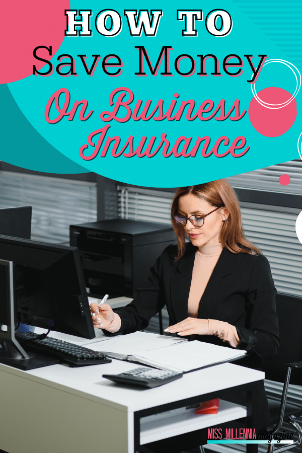 How To Save Money On Business Insurance