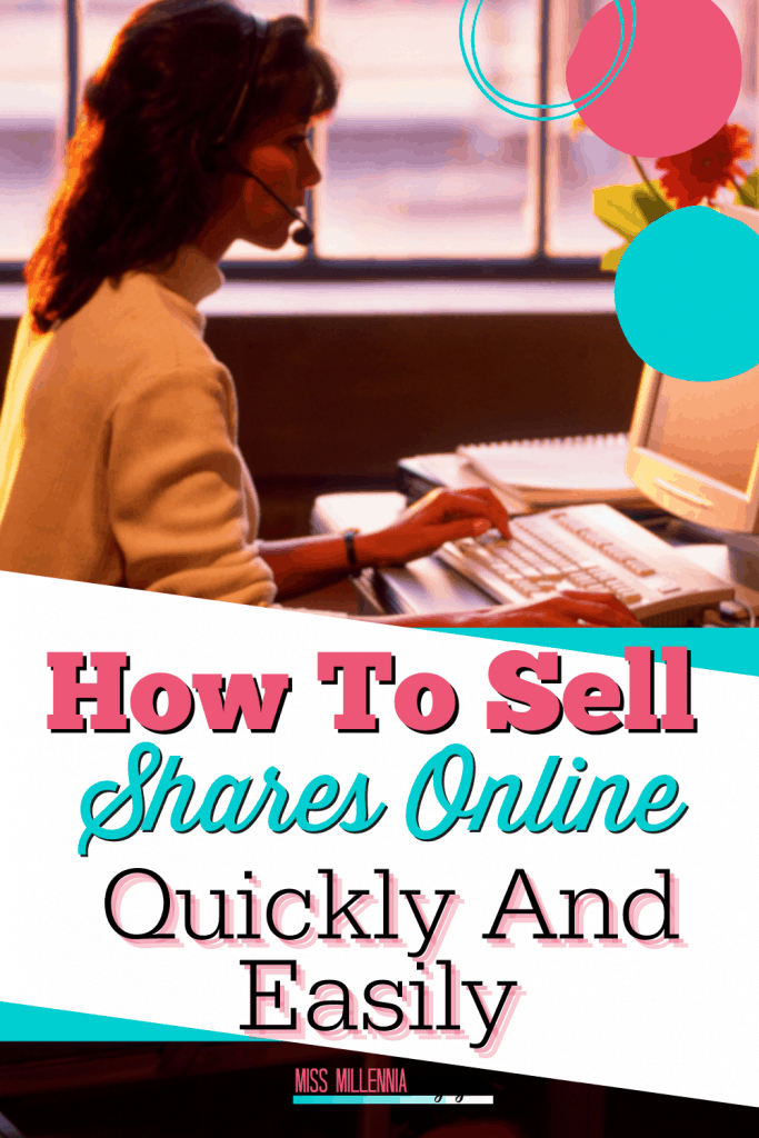 How To Sell Shares Online Quickly And Easily