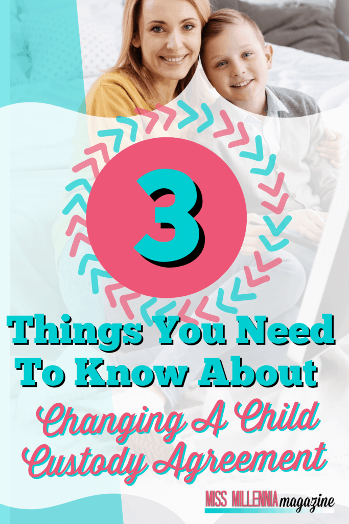 3 Things You Need To Know About Changing A Child Custody Agreement