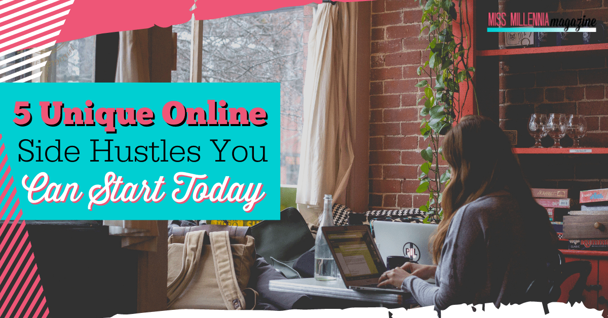 5 Unique Online Side Hustles You Can Start Today