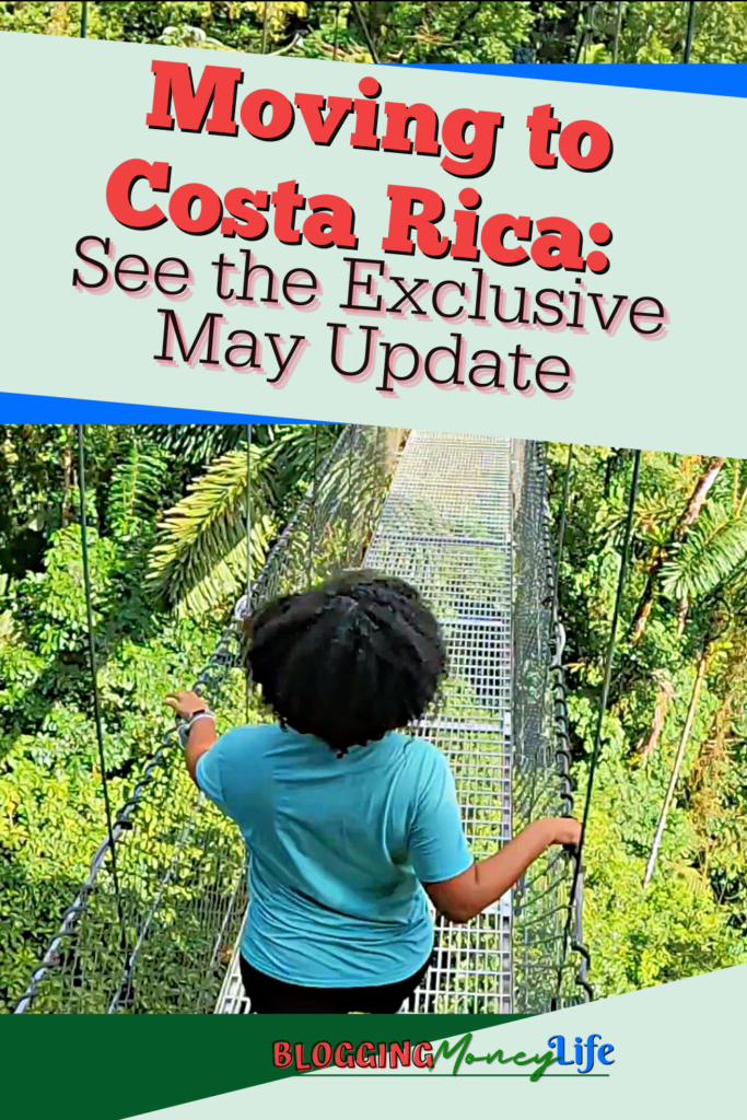 Moving to Costa Rica: See the Exclusive May Update