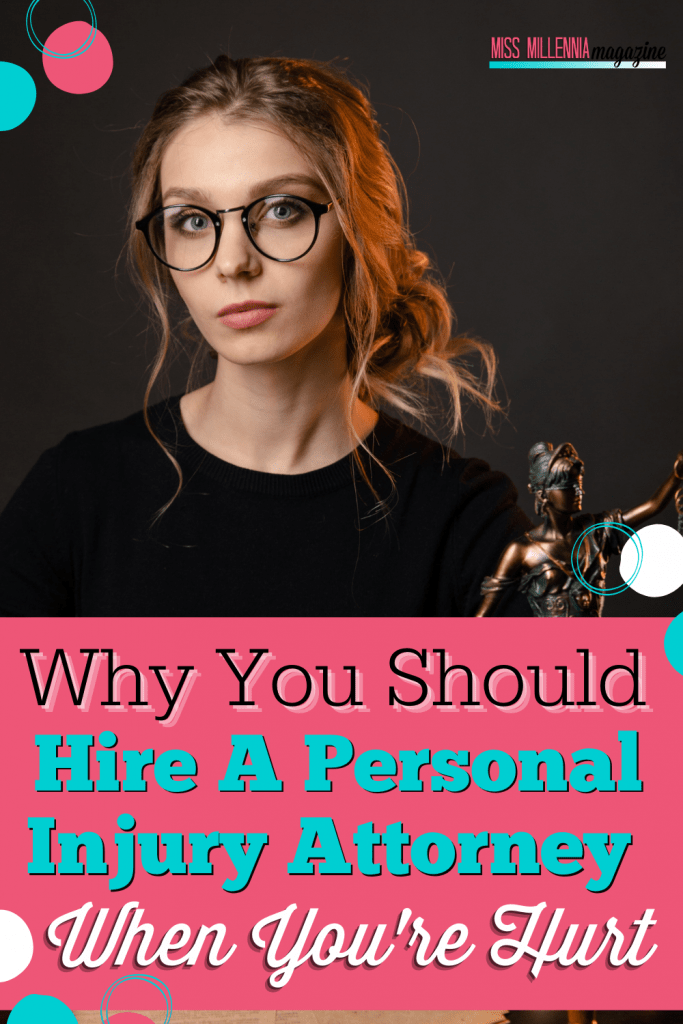 Why You Should Hire a Personal Injury Attorney When You're Hurt