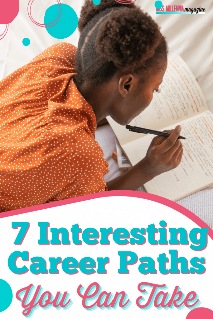 7 Interesting Career Paths You Can Take