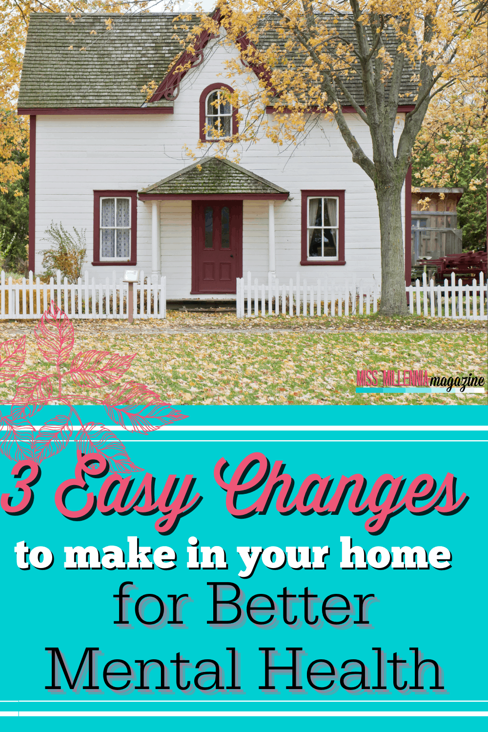 3 Easy Changes To Make In Your Home For Better Mental Health
