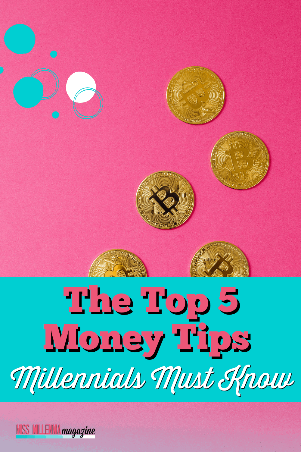 The Top 5 Money Tips Millennials Must Know