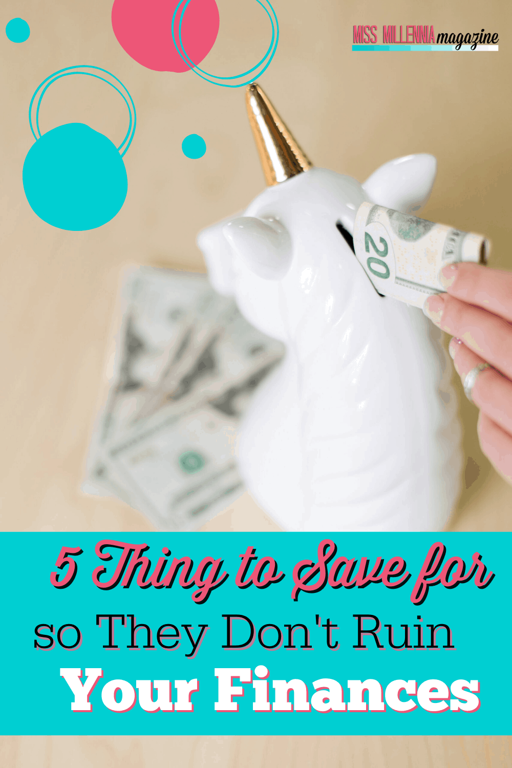5 Things to Save For So They Don’t Ruin Your Finances