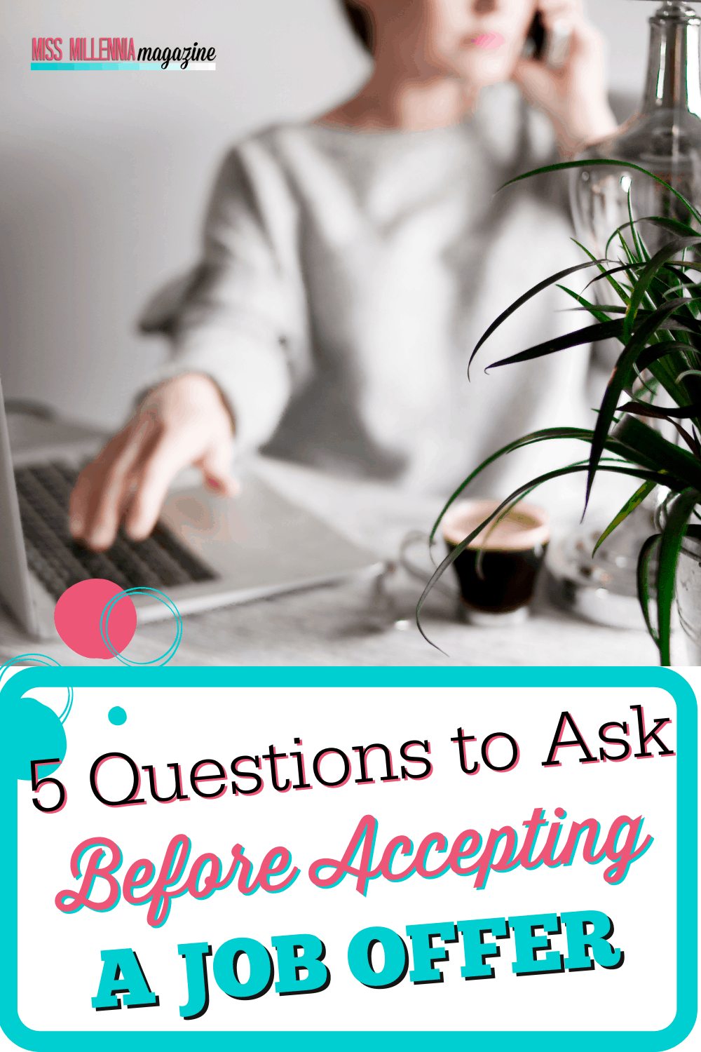 5 Questions to Ask Before Accepting a Job Offer