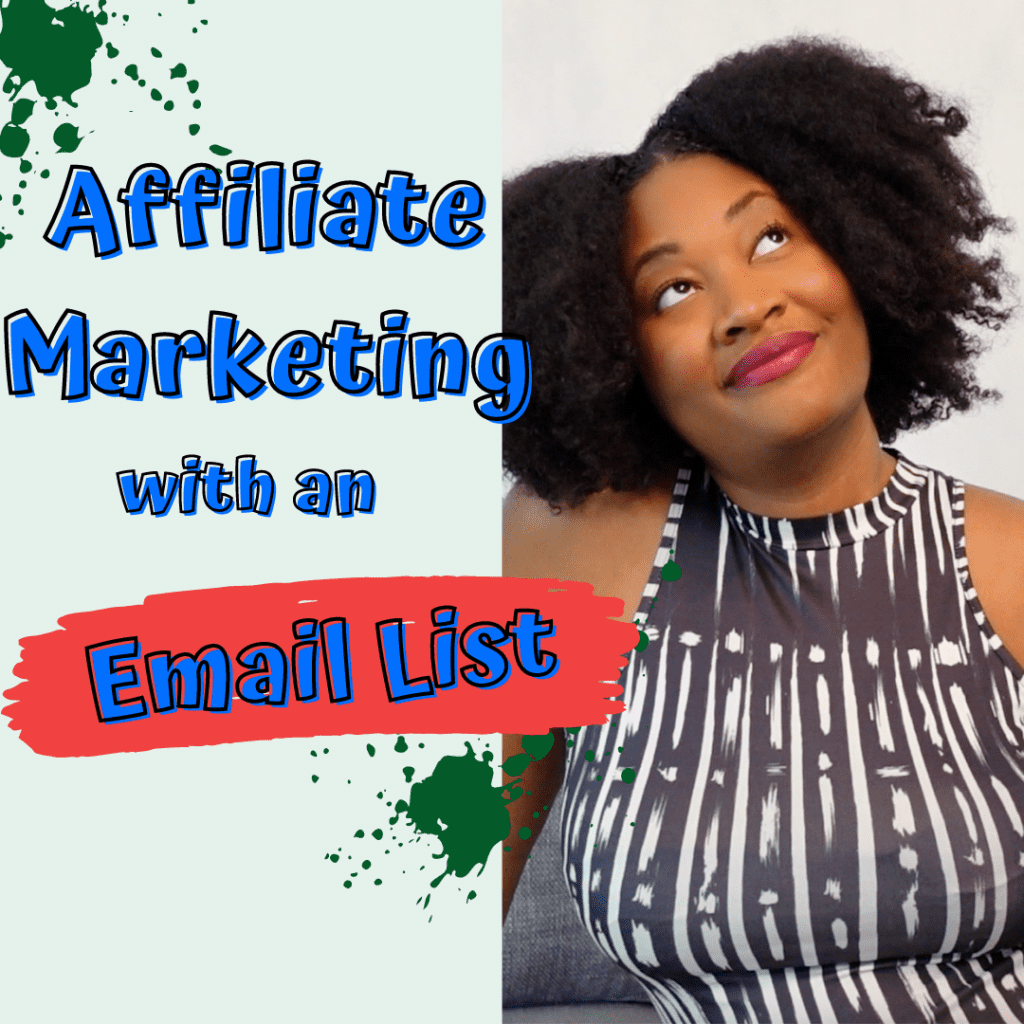 Affiliate Marketing with an Email List