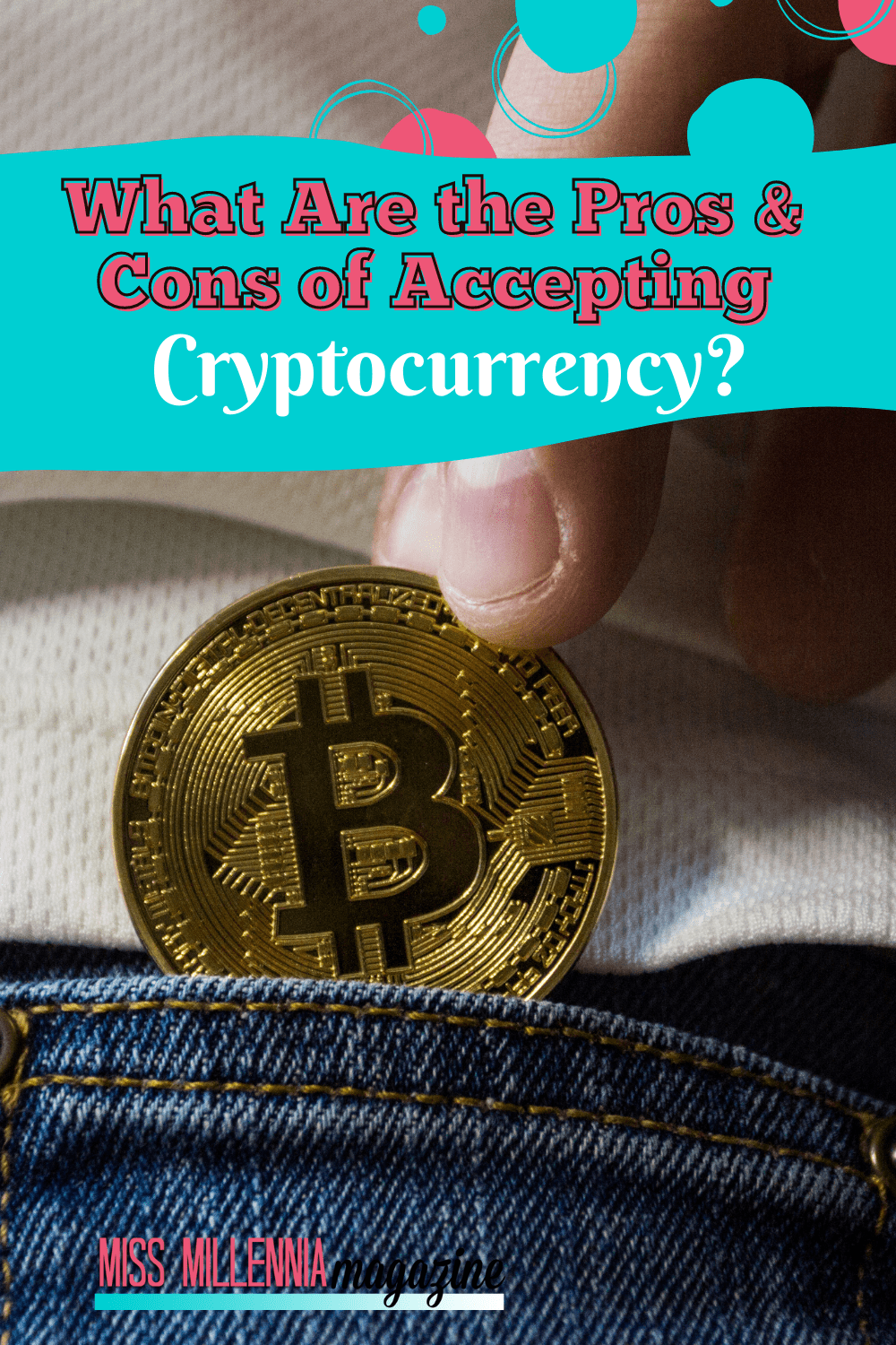 What Are the Pros & Cons of Accepting Cryptocurrency?