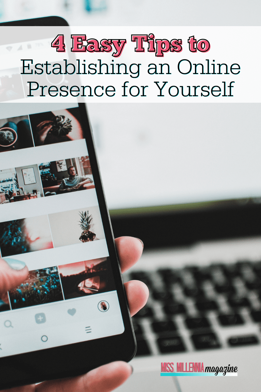 4 Easy Tips to Establishing an Online Presence for Yourself