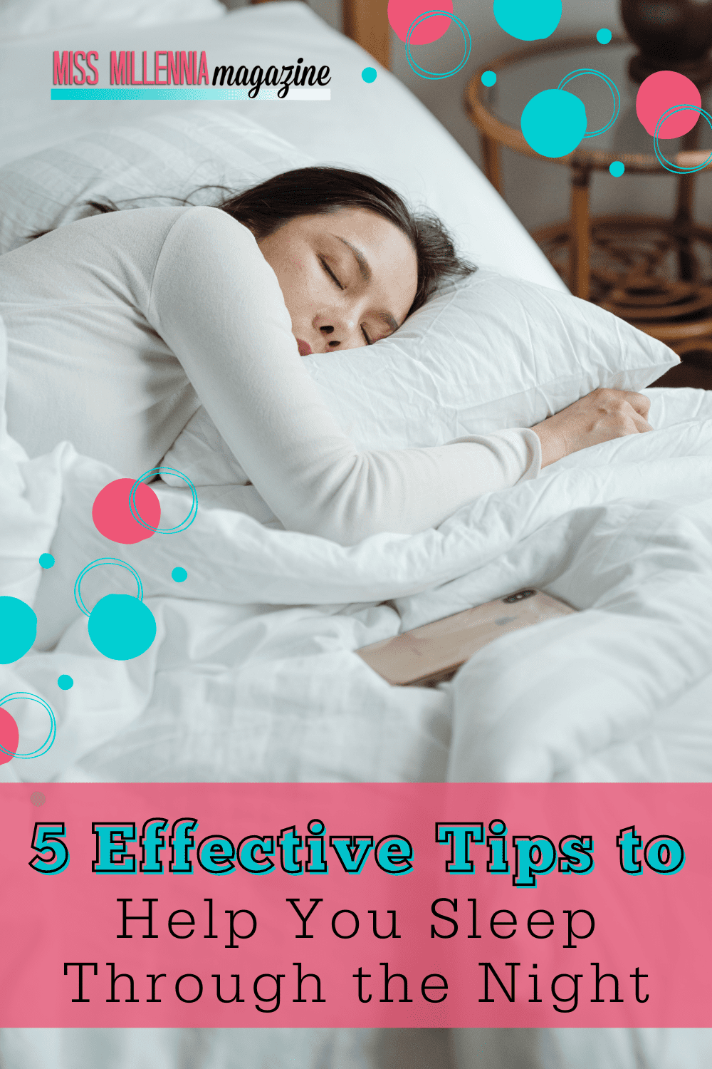 5 Effective Tips to Help You Sleep Through the Night