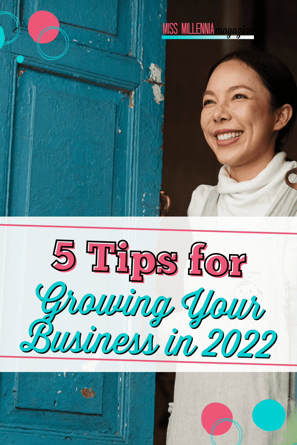 5 Tips for Growing Your Business in 2022