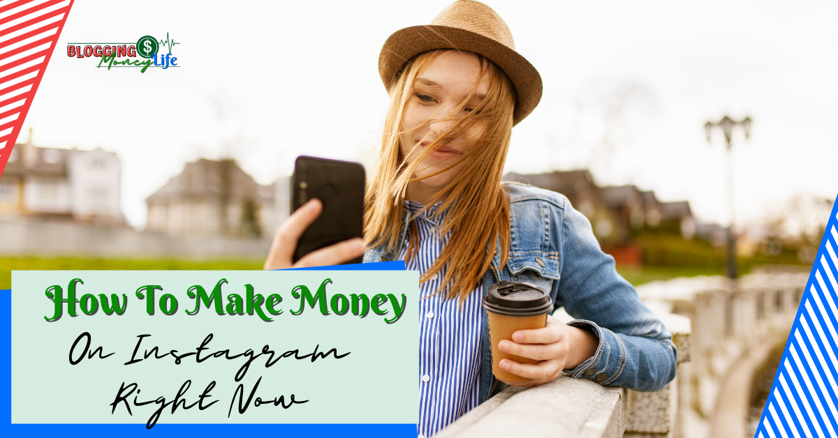 7 Simple Ways To Make Money On Instagram Right Now