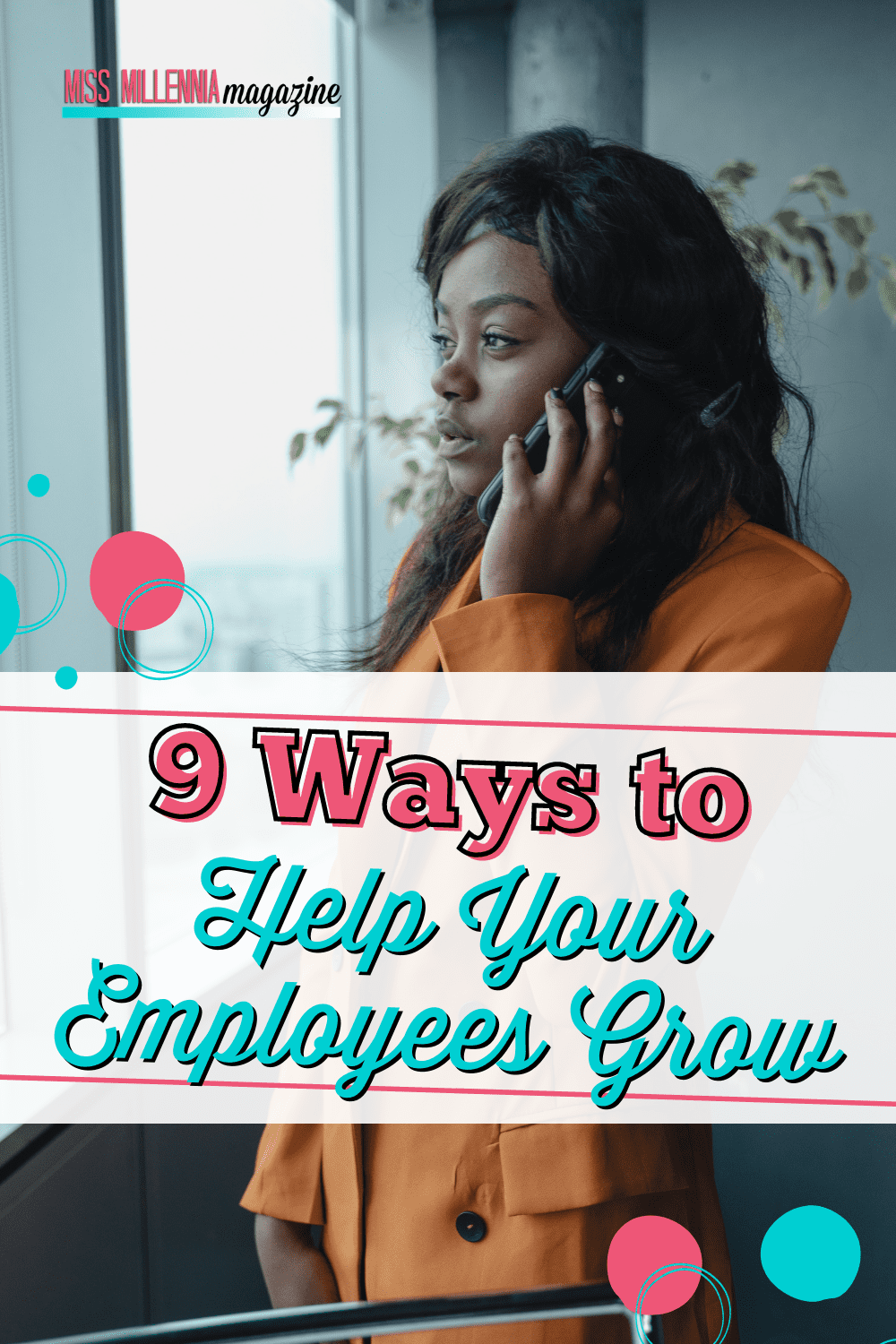 9 Ways to Help Your Employees Grow