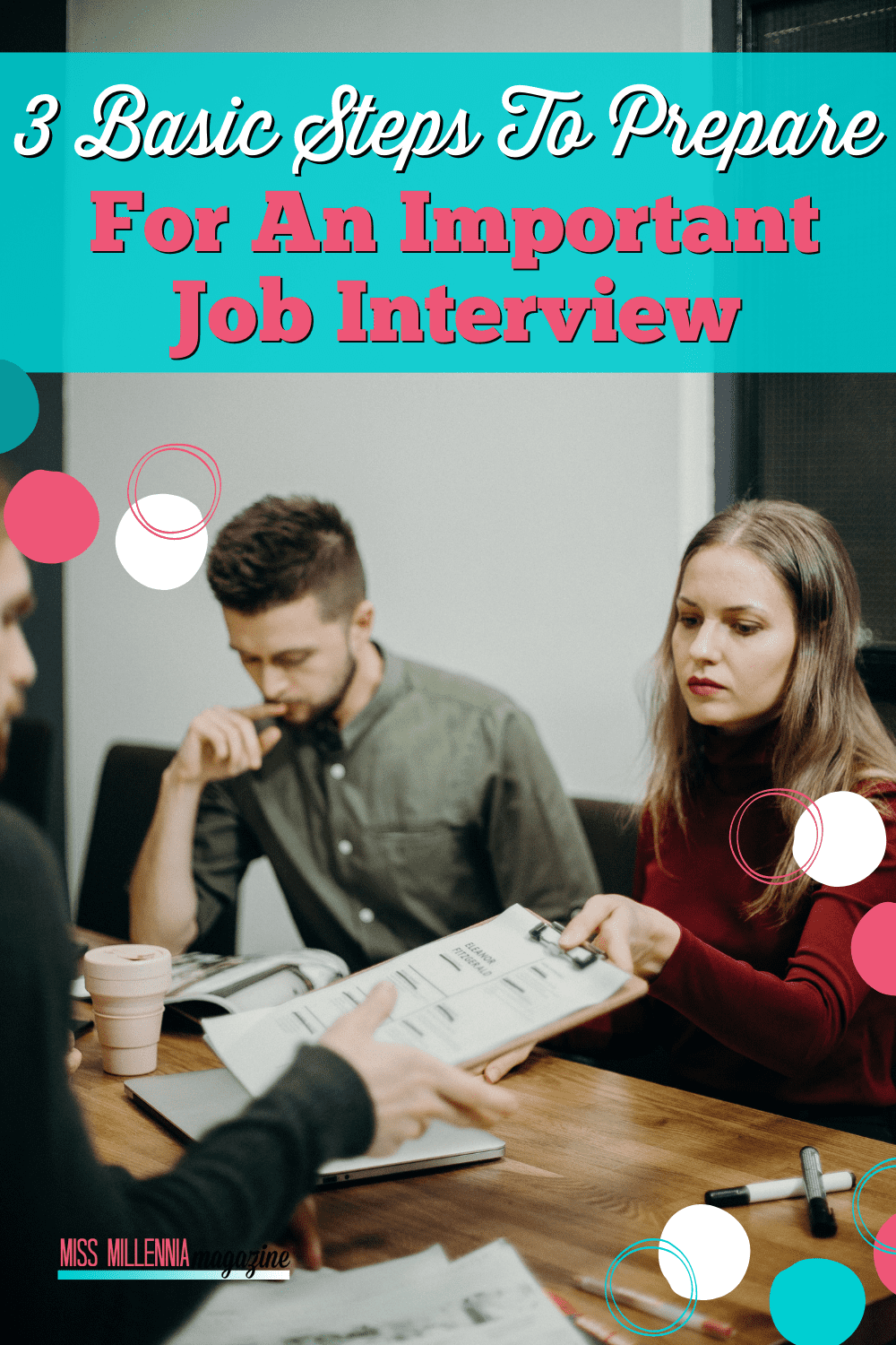 3 Basic Steps To Prepare For An Important Job Interview