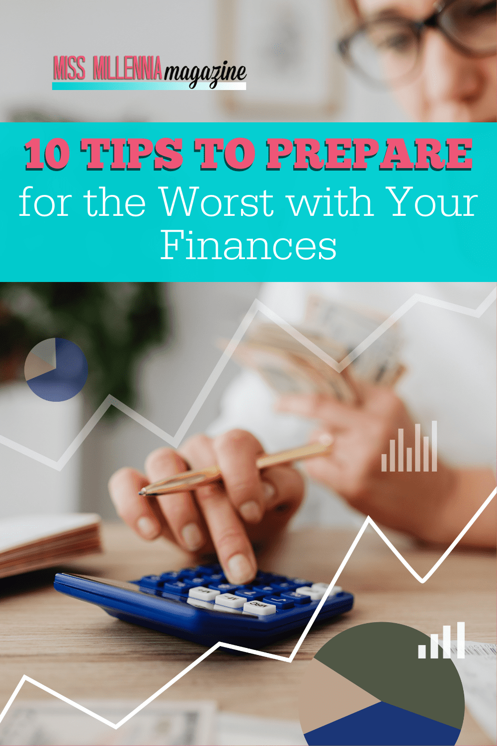 10 Tips to Prepare for the Worst with Your Finances