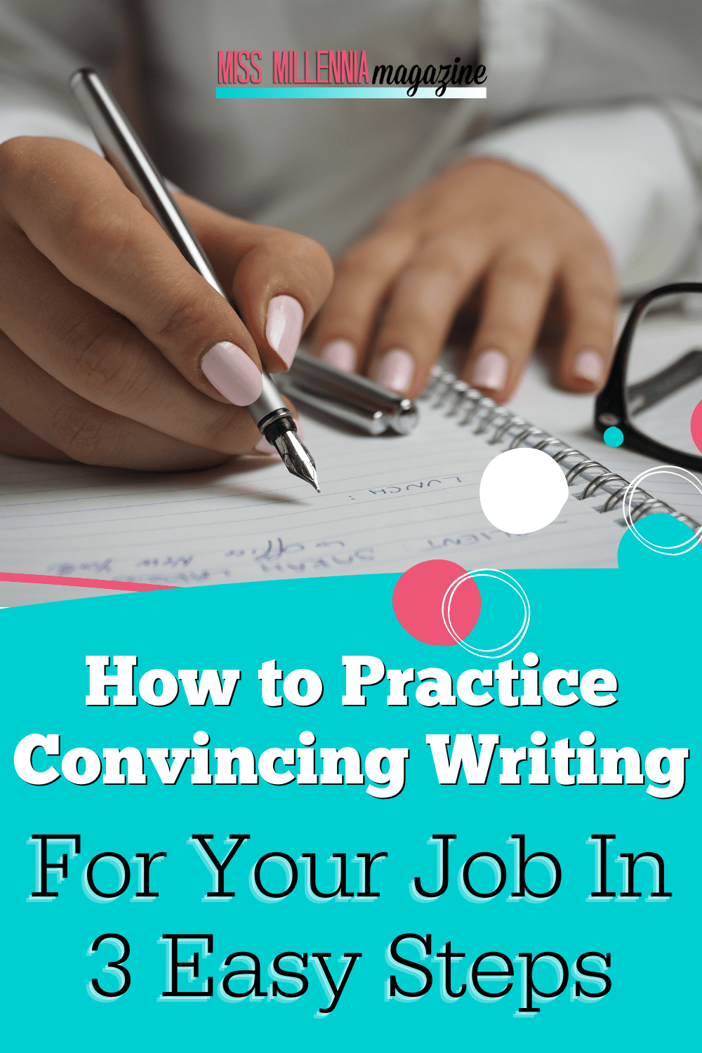 How to Practice Convincing Writing For Your Job In 3 Easy Steps