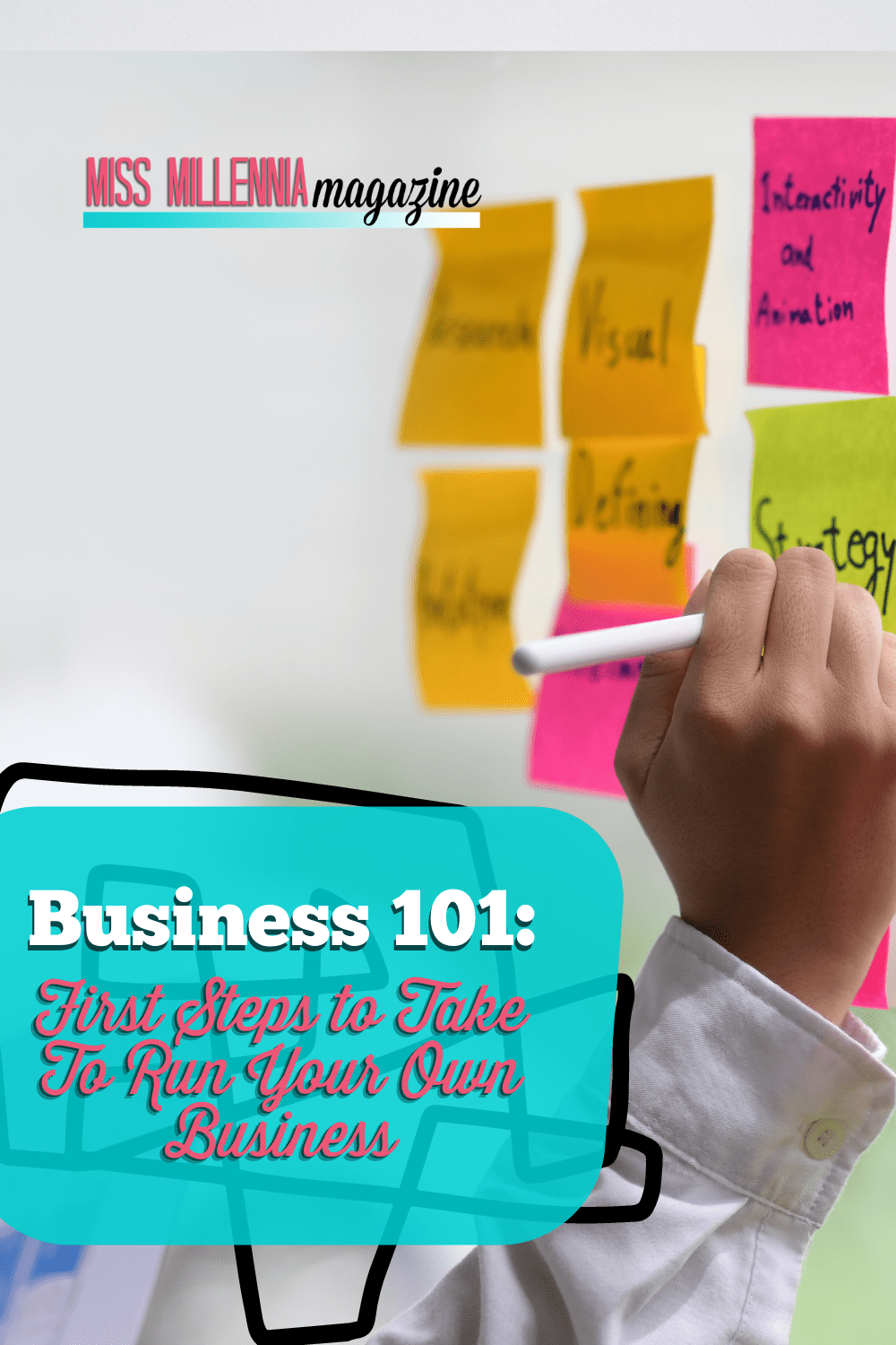 Business 101: First Steps to Take To Run Your Own Business