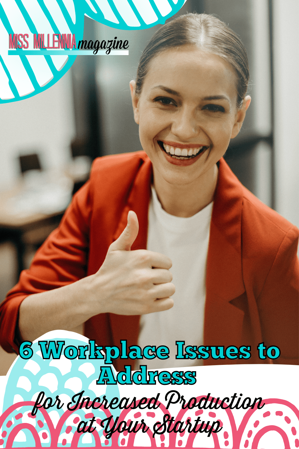 6 Workplace Issues to Address for Increased Production at Your Startup