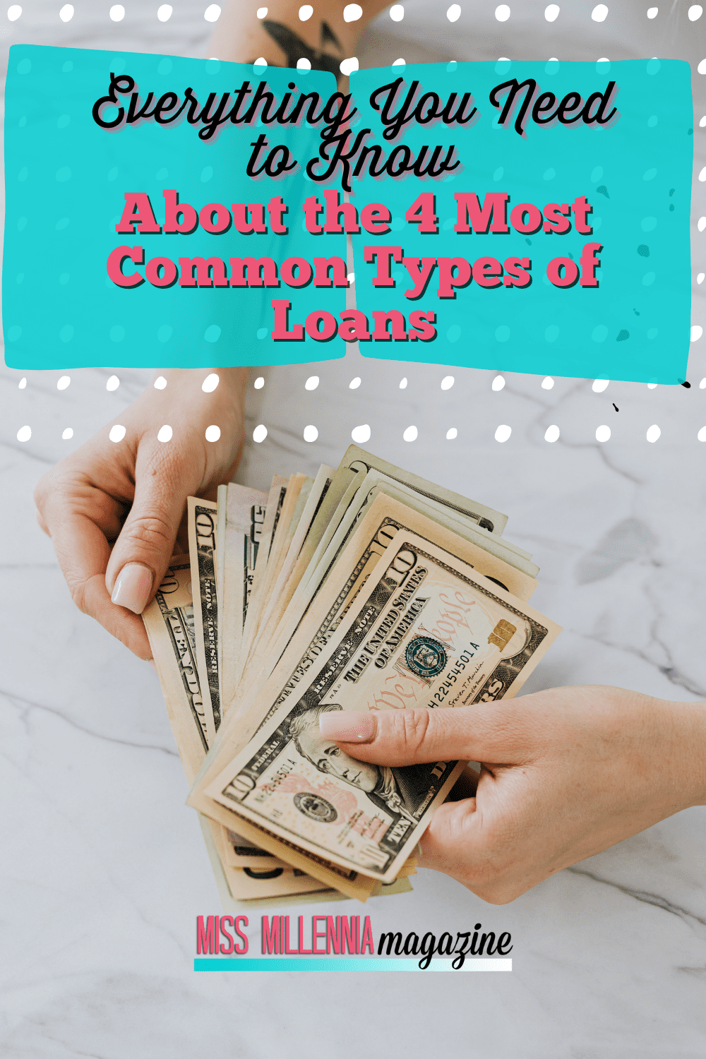 Everything You Need to Know About the 4 Most Common Types of Loans