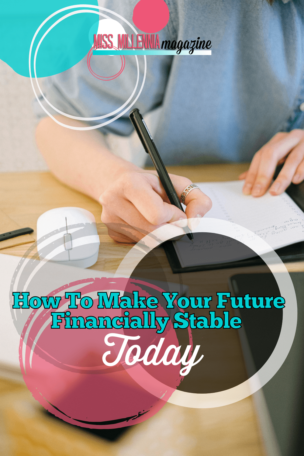 How To Make Your Future Financially Stable Today