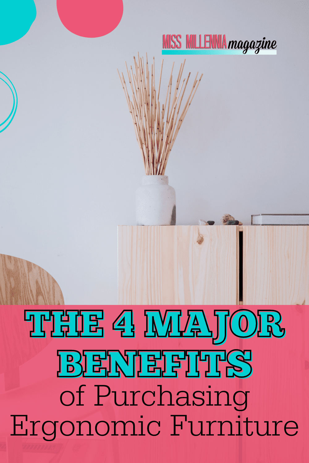 The 4 Major Benefits of Purchasing Ergonomic Furniture