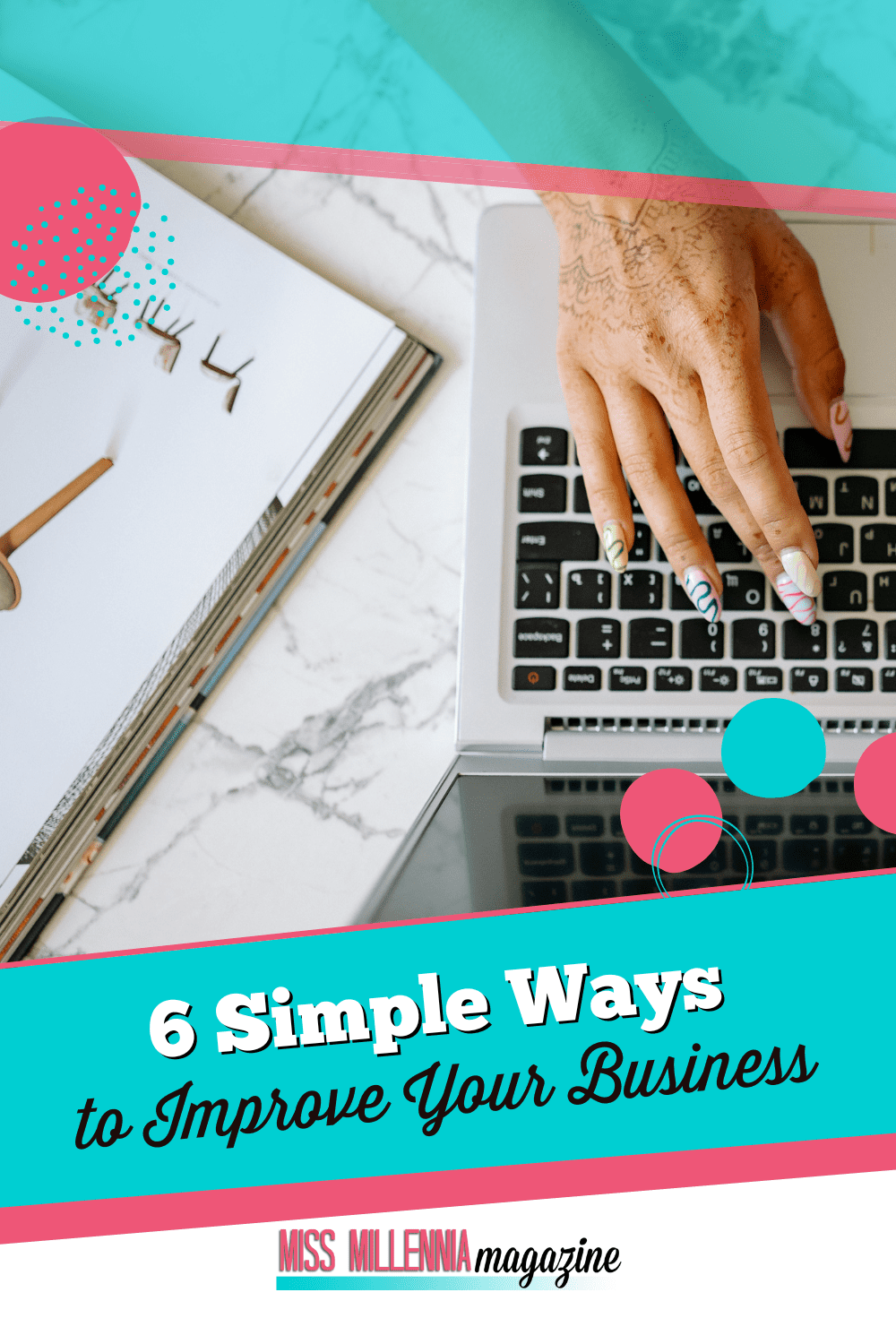 6 Simple Ways to Improve Your Business
