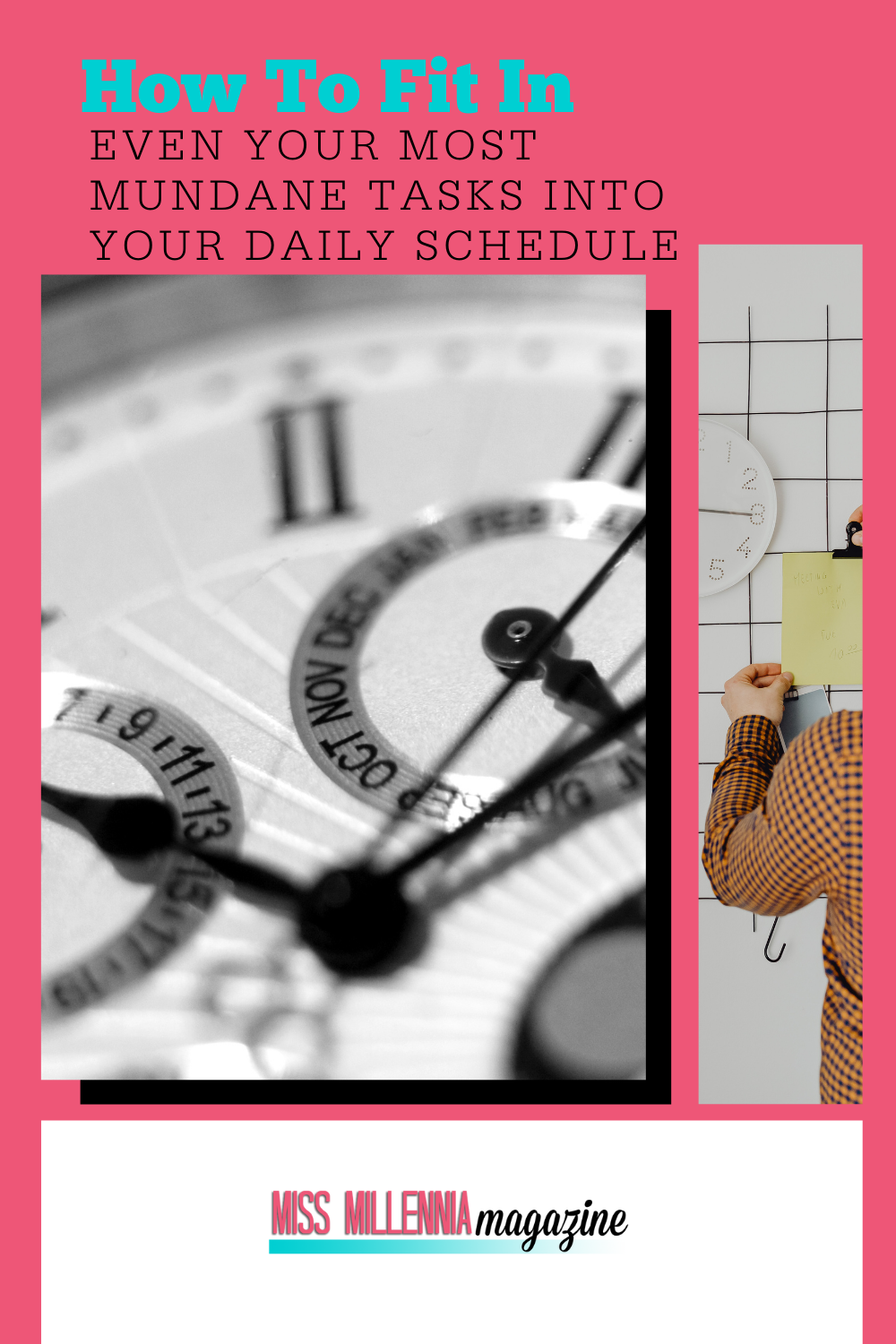 How To Fit In Even Your Most Mundane Tasks Into Your Daily Schedule