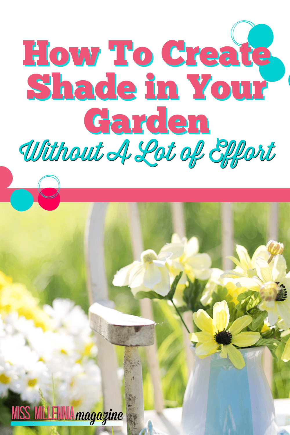 How To Create Shade in Your Garden Without A Lot of Effort