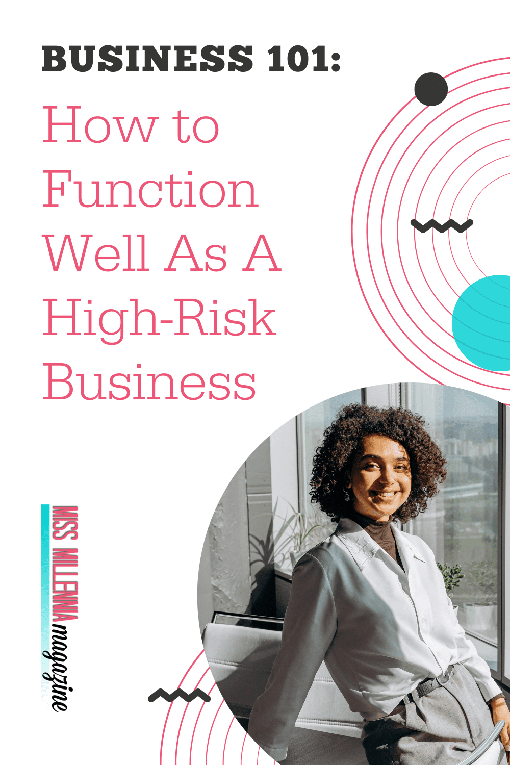 Business 101: How to Function Well As A High-Risk Business