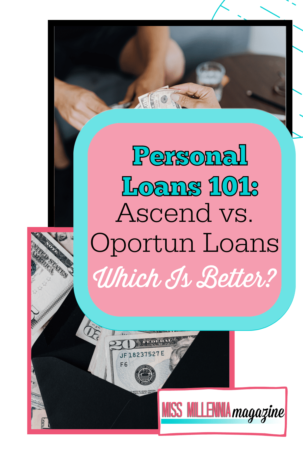 Personal Loans 101: Ascend vs. Oportun Loans–Which Is Better?