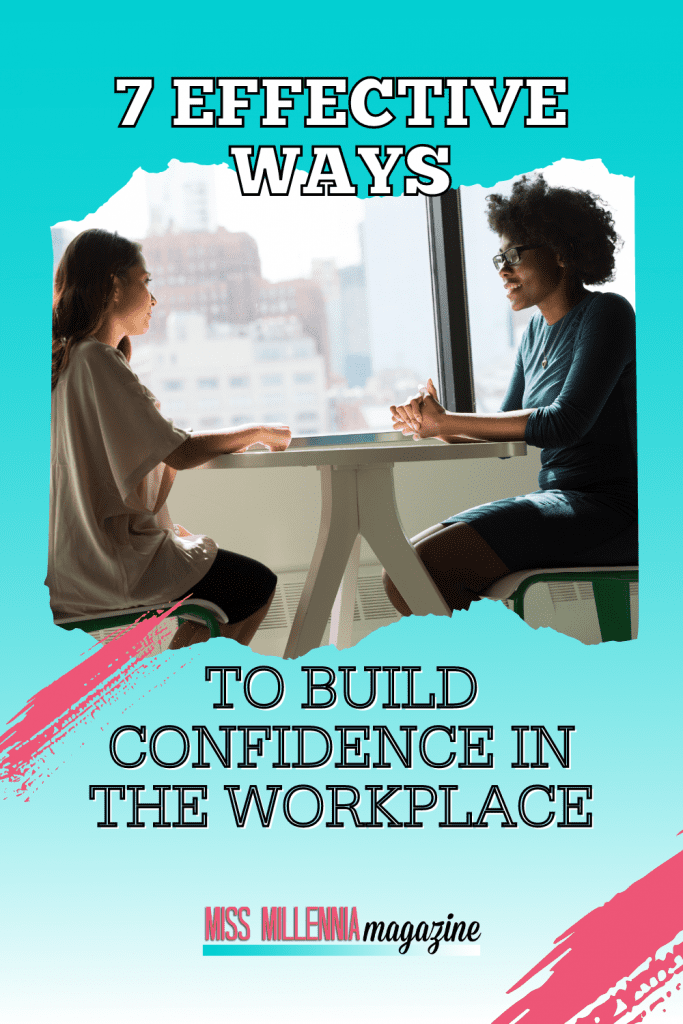 7 Effective Ways to Build Confidence in the Workplace
