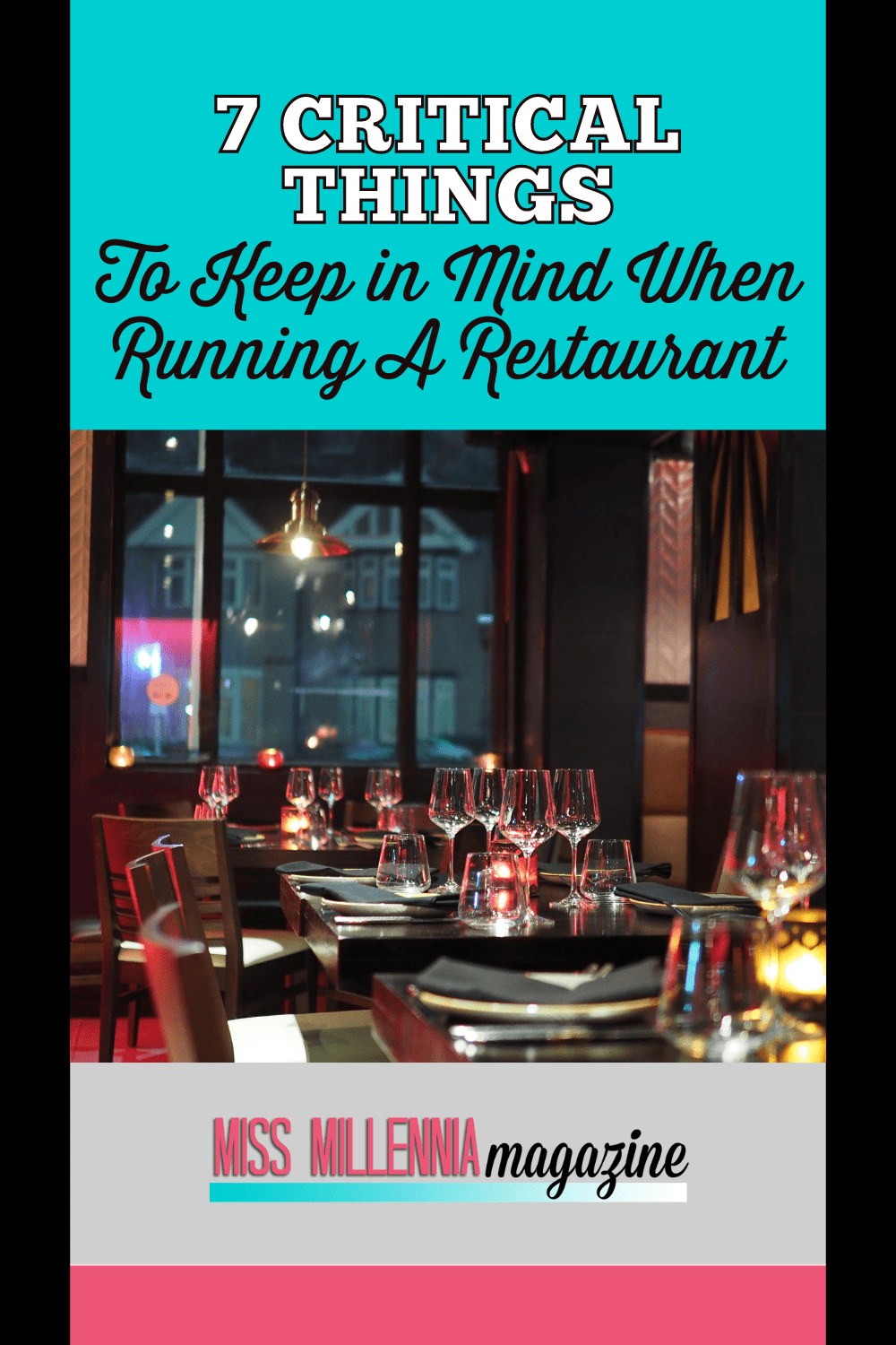 7 Critical Things To Keep in Mind When Running A Restaurant