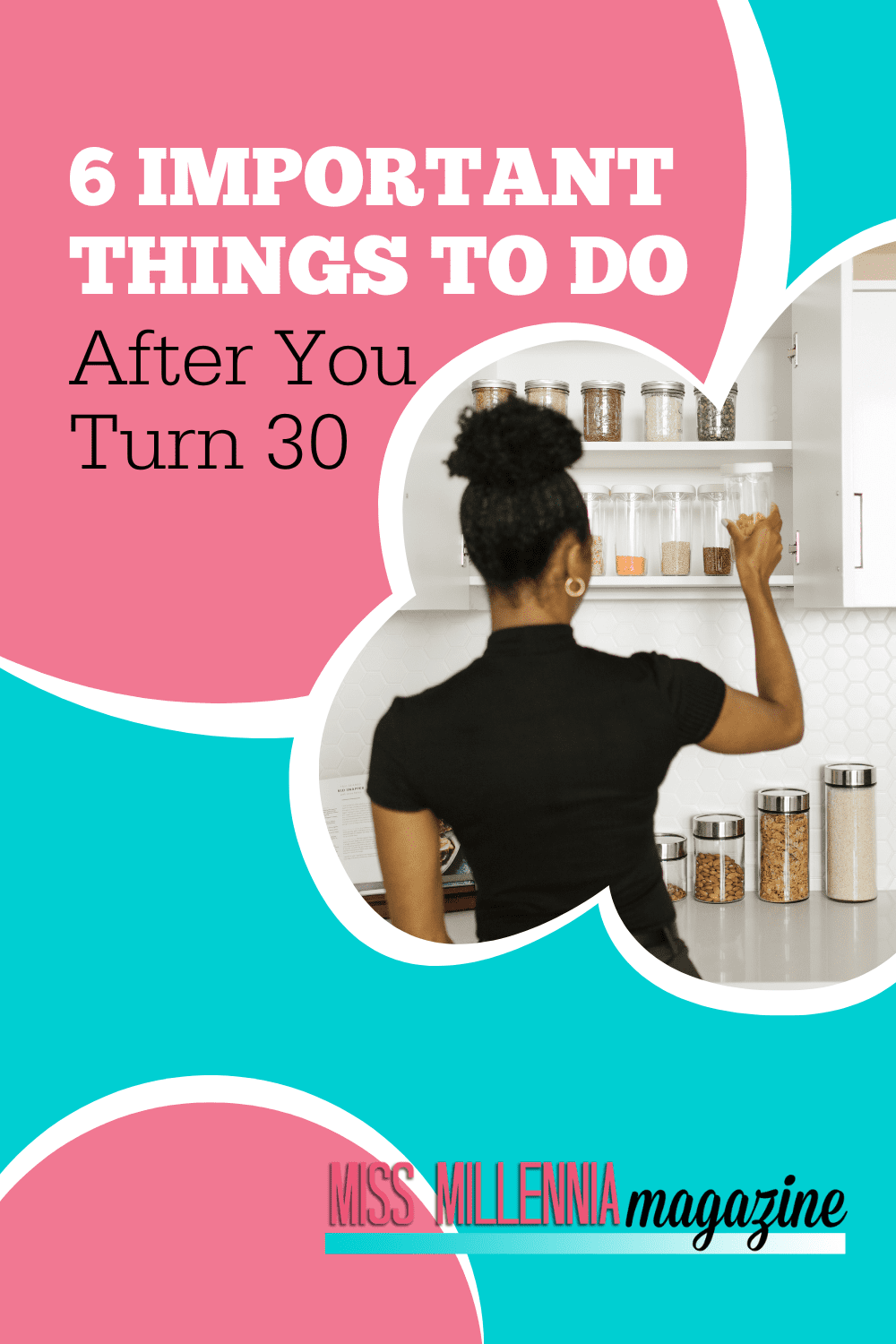 6 Important Things To Do After You Turn 30