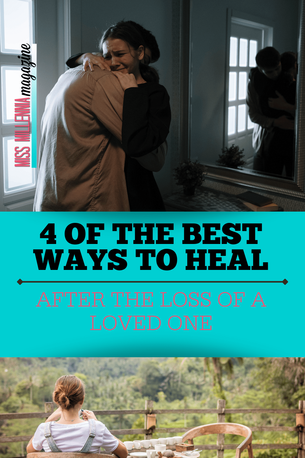 4 of the Best Ways to Heal After the Loss Of A Loved One