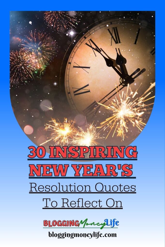 30 Inspiring New Year's Resolution Quotes To Reflect On