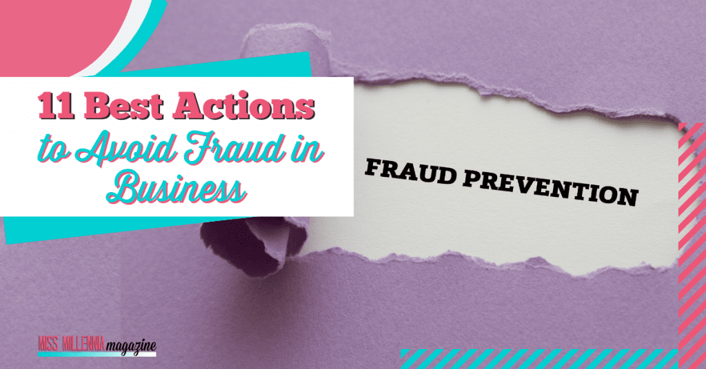 11 Best Actions to Avoid Fraud in Business