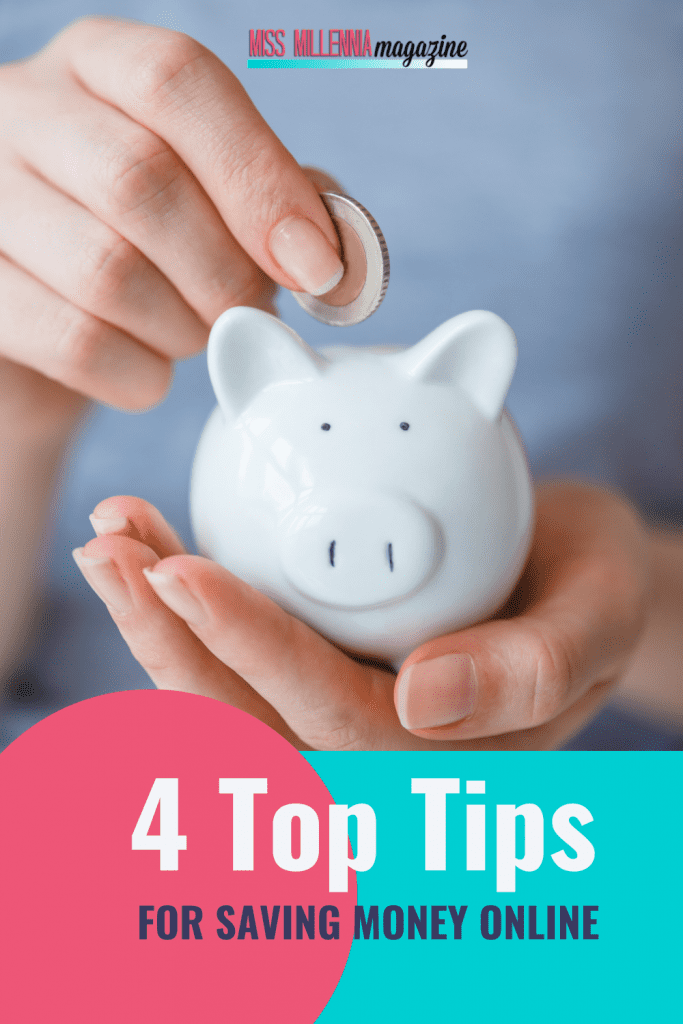 4 Top Tips For Saving Money Online