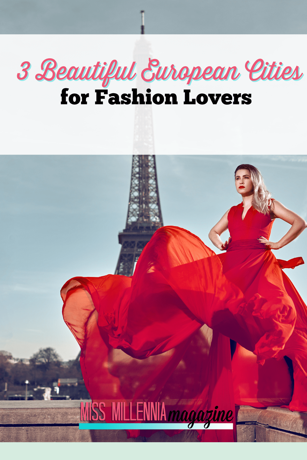 3 Beautiful European Cities for Fashion Lovers