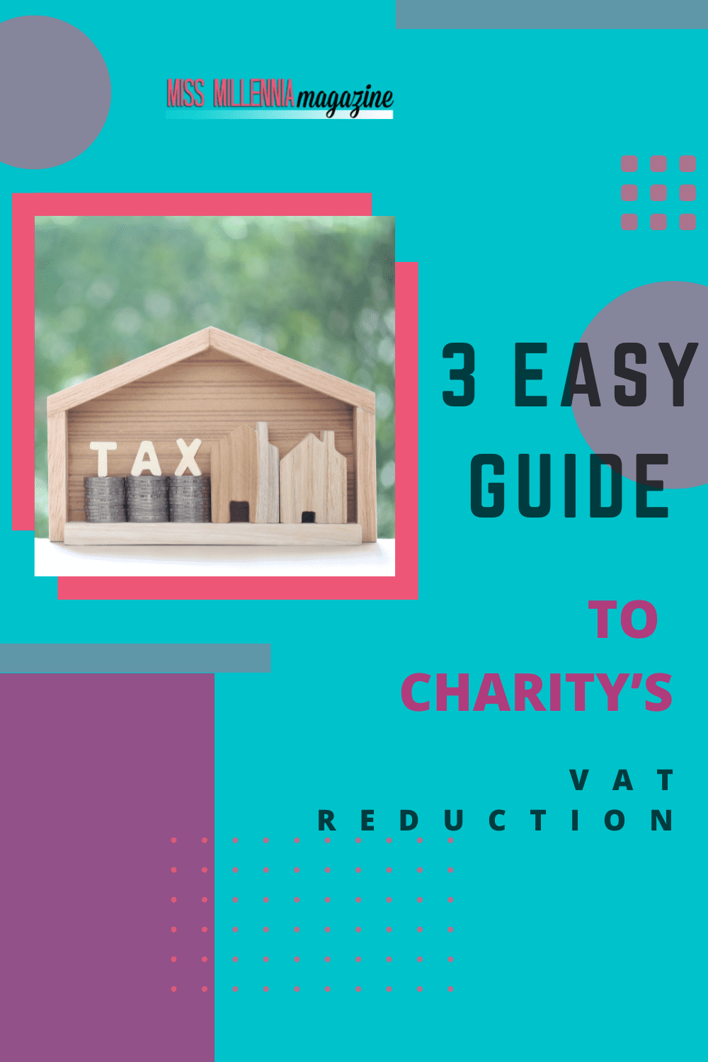 3 Easy Guide to Charity’s VAT Reduction