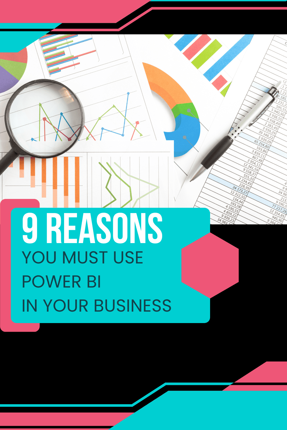9 Reasons You Must Use Power BI In Your Business