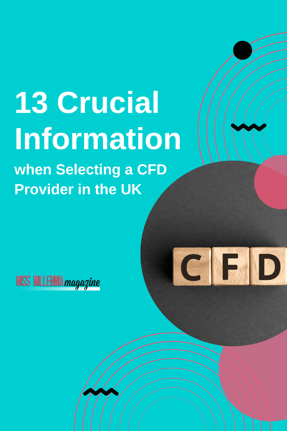13 Crucial Information when Selecting a CFD Provider in the UK